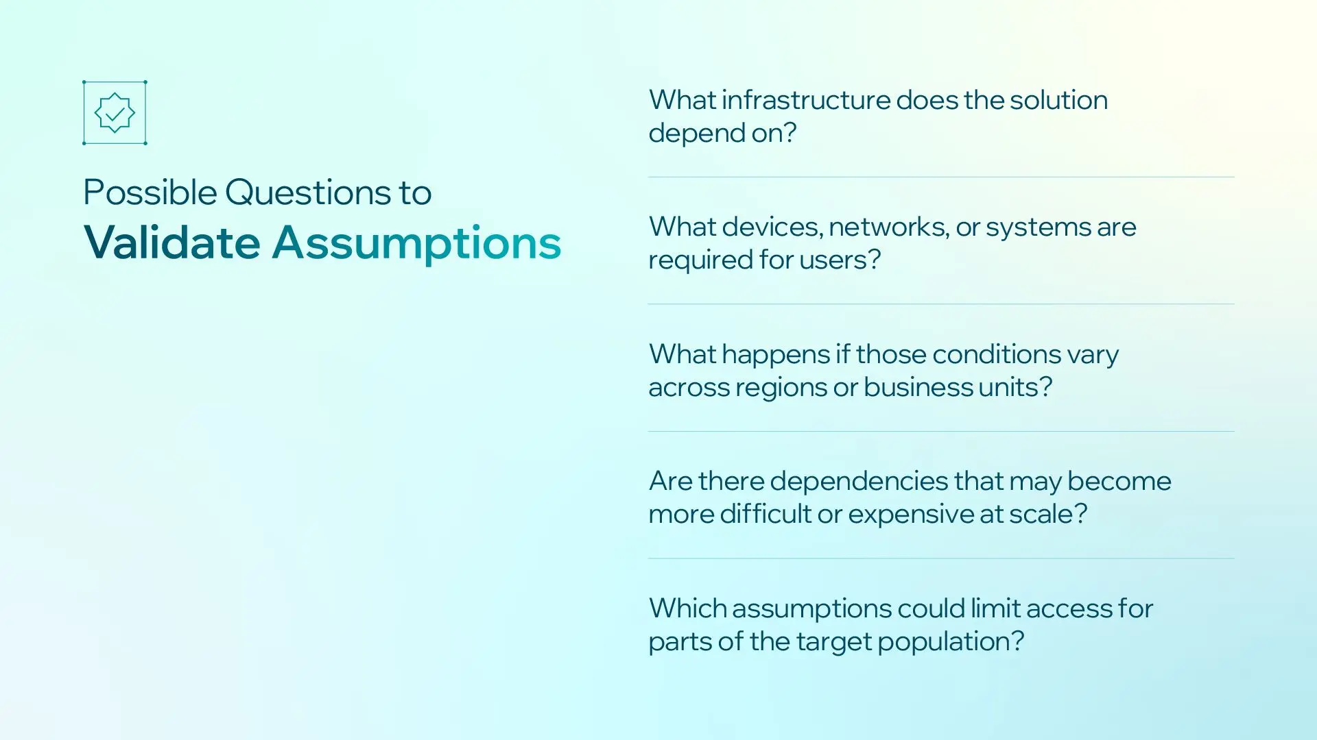 Possible Questions to Validate Assumptions