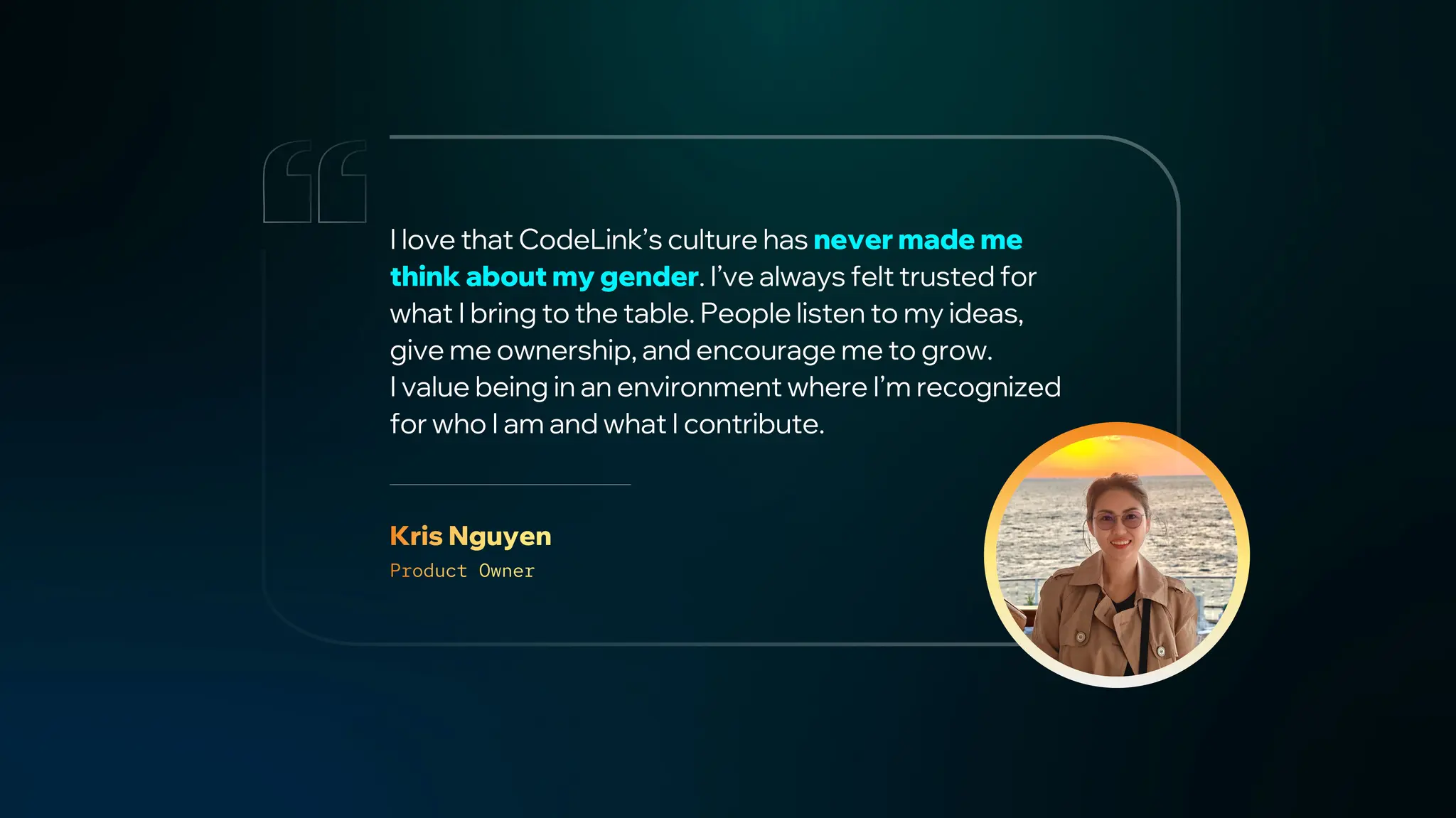 Team Member Quote - Kris Nguyen